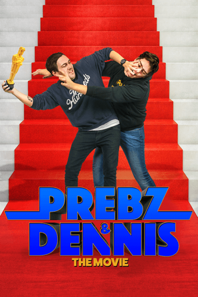 Prebz & Dennis – The Movie